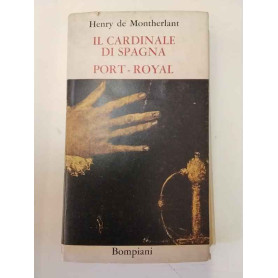 Il cardinale di Spagna. Port Royal