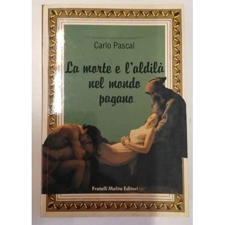 La morte e l'aldilà nel mondo pagano