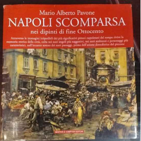 Napoli scomparsa nei dipinti di fine Ottocento