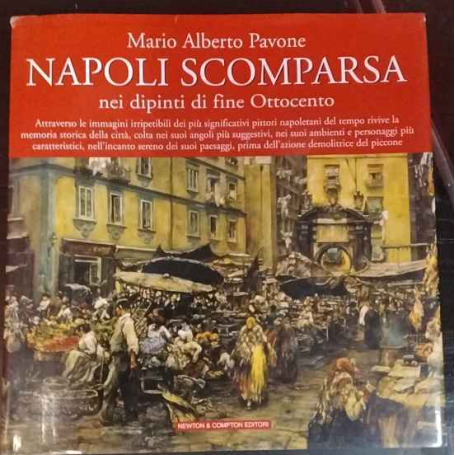 Napoli scomparsa nei dipinti di fine Ottocento