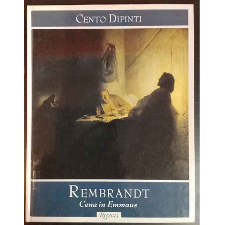 Rembrandt. Cena in Emmaus.