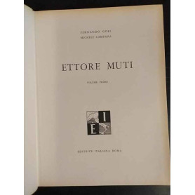 Ettore Muti. Volume primo.