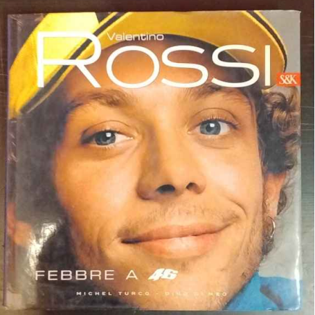 Valentino Rossi. Febbre a 46