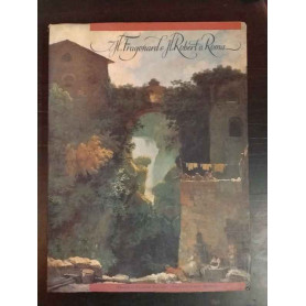 Jean-Honoré Fragonard e H. Robert a Roma