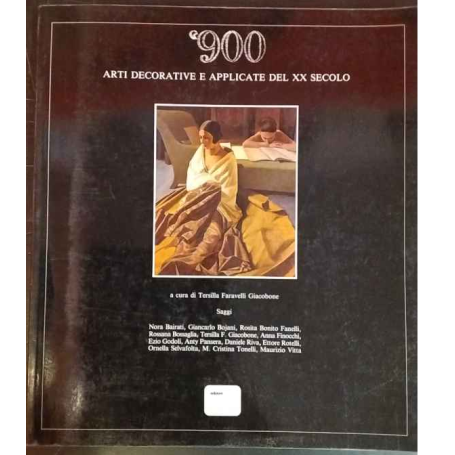 '900. Arti decorative e applicate del XX secolo