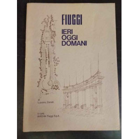 Fiuggi. Ieri oggi domani