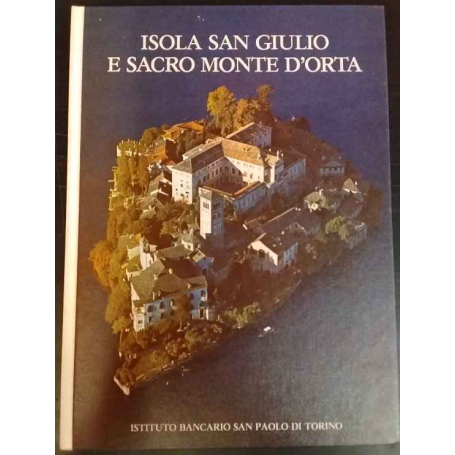 Isola San Giulio e Sacro Monte D'orta