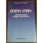 Edith Stein. Dall'università al lager di Auschwitz