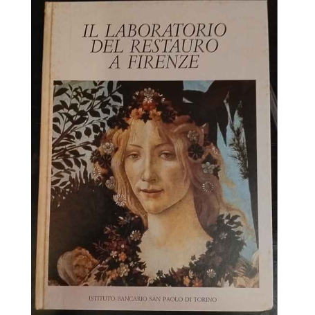 Il laboratorio del restauro a Firenze