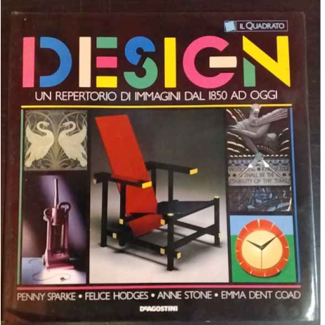 Design: un repertorio di immagini dal 1850 ad oggi
