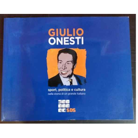 Giulio Onesti. Sport politica e cultura