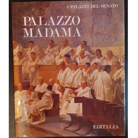 I palazzi del Senato: Palazzo Madama.