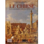 Le chiese. Dal Paleocristiano al Novecento. 2 volumi.