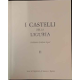 I castelli della Liguria. Architettura fortificata ligure. Volume II.