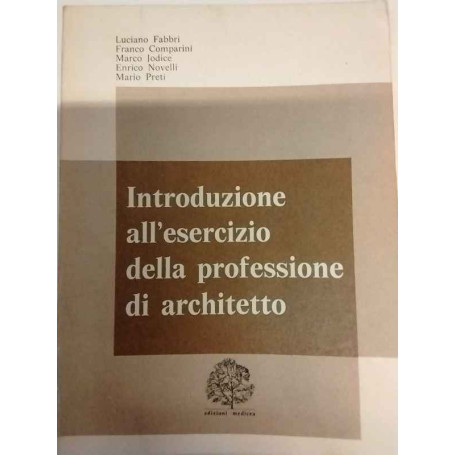 Introduzione all'esercizio della professione di architetto