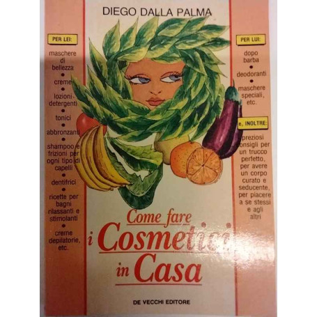 Come fare i cosmetici in casa