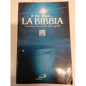 La Bibbia. E Dio disse?