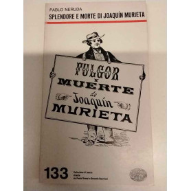 Splendore e morte di Joaquín Murieta