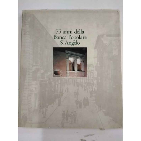 75 anni della banca popolare di Sant'Angelo