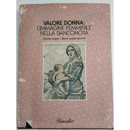 Valore donna. L'immagine femminile nella banconota.