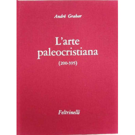 L'arte paleocristiana (200-395)
