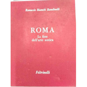 Roma. La fine dell'arte antica