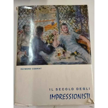 Il secolo degli Impressionisti