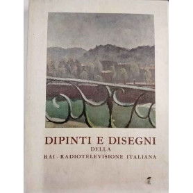 Dipinti e disegni della RAI - Radiotelevisione italiana : catalogo
