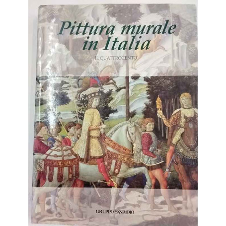 Pittura murale in Italia. Il Quattrocento