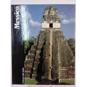 Messico. Le piramidi degli dei