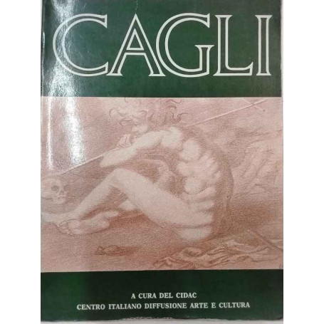 Omaggio a Cagli. Disegni-pitture-sculture-arazzi