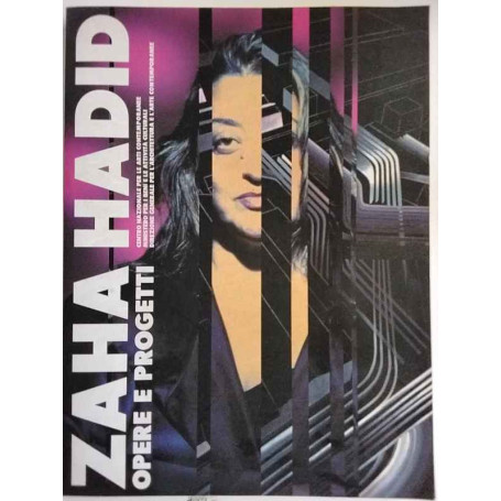 Zaha Hadid: progetti e opere