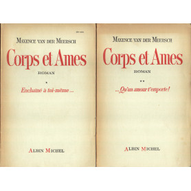 Corps et Ames. Roman. I. II.