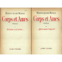 Corps et Ames. Roman. I. II.