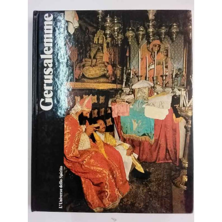 Gerusalemme. La città santa di tre religioni