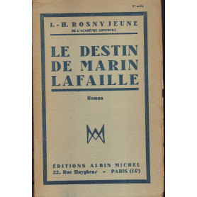 Le destin de Marin Lafaille