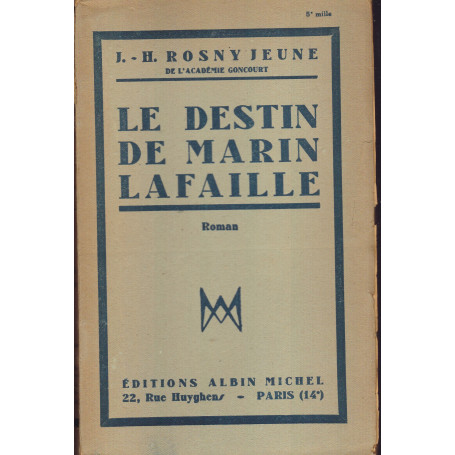 Le destin de Marin Lafaille