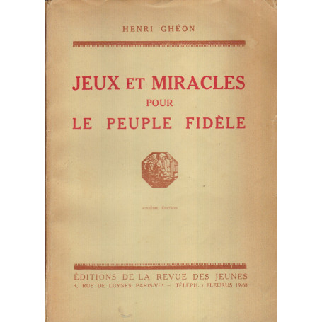 Jeux et miracles pour le peuple fidèle