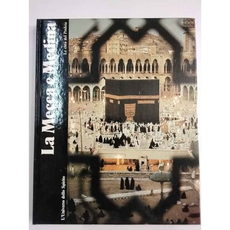 La Mecca e Medina