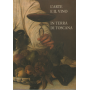 L'arte e il vino in terra di Toscana