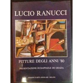 Lucio Ranucci: pitture degli anni '80