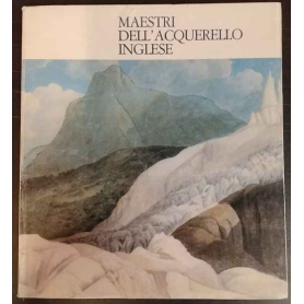 Maestri dell'acquarello inglese
