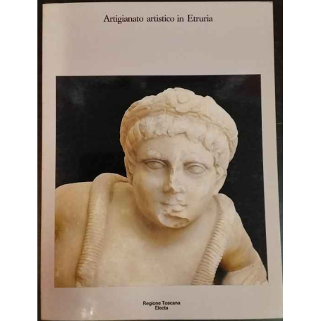 Artigianato artistico in Etruria