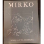 Mirko: cinquanta disegni dal 1935 al 1968