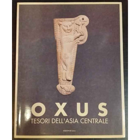Oxus. Tesori dell'Asia centrale
