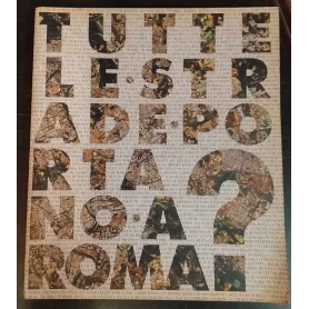Tutte le strade portano a Roma?