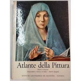Atlante della pittura - Maestri veneziani Rinascimento e barocco in Italia Maestri spagnoli