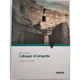 I disegni di progetto: costruzioni tipi e analisi