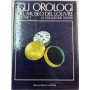 Gli orologi del museo del Louvre. Vol.1 La collezione Olivier