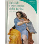 Episodi e personaggi della Bibbi. Prima parte.